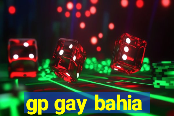 gp gay bahia